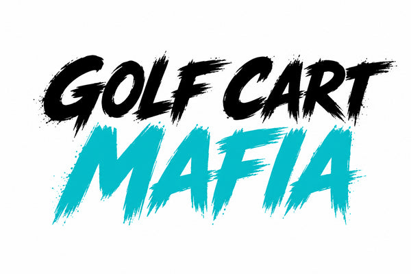 Golf Cart Mafia